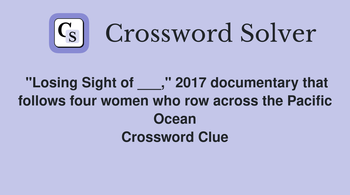 "Losing Sight of ___," 2017 documentary that follows four women who row